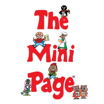 <img typeof="foaf:Image" src="http://statelibrarync.org/learnnc/sites/default/files/images/minipage.jpg" width="340" height="340" alt="The Mini Page logo" title="The Mini Page logo" /> <img typeof="foaf:Image" src="http://statelibrarync.org/learnnc/sites/default/files/images/minipage.jpg" width="340" height="340" alt="The Mini Page logo" title="The Mini Page logo" />